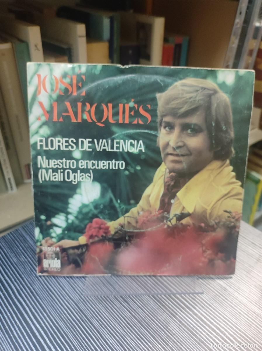Discos de vinilo: Jos&eacute; Marqu&eacute;s &ndash; Flores De Valencia - Foto 1