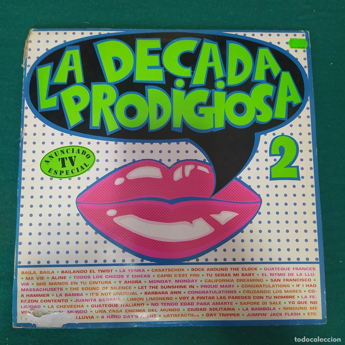 Discos de vinilo: La D&eacute;cada Prodigiosa &ndash; La D&eacute;cada Prodigiosa II - Foto 1