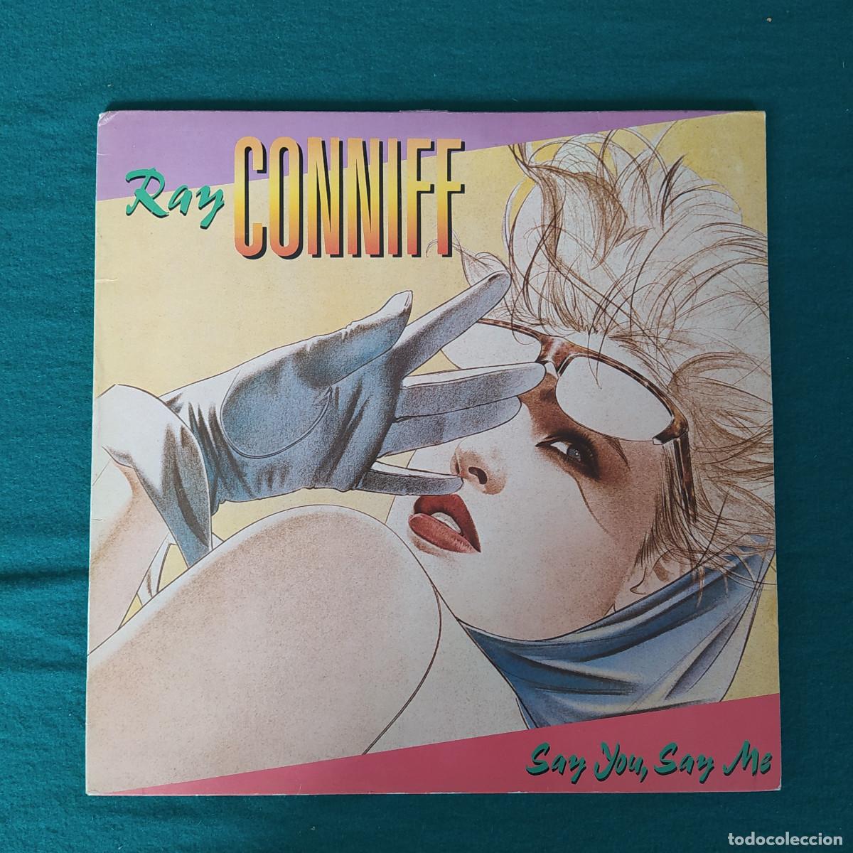 Discos de vinilo: Ray Conniff &ndash; Say You, Say Me - Foto 1