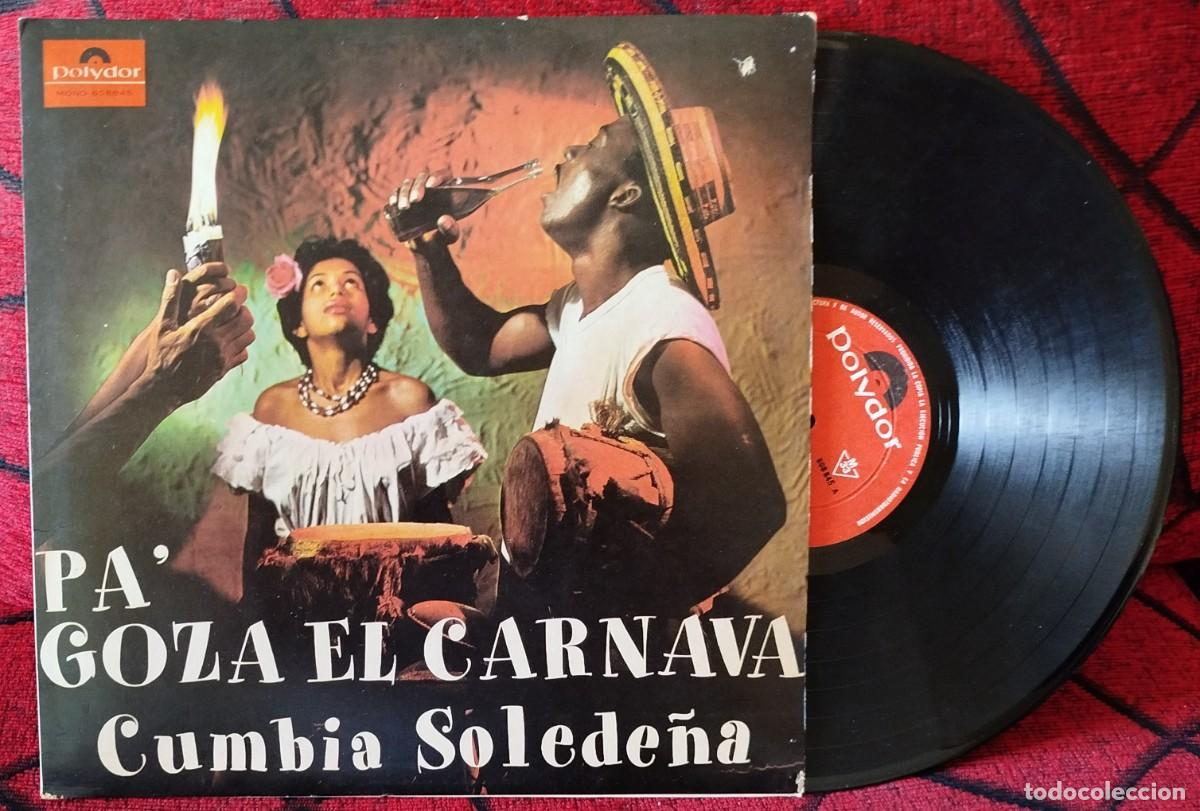 Discos de vinilo: CUMBIA SOLEDE&Ntilde;A ** Pa' Goza El Carnava ** VINILO LP ORIGINAL COLOMBIA