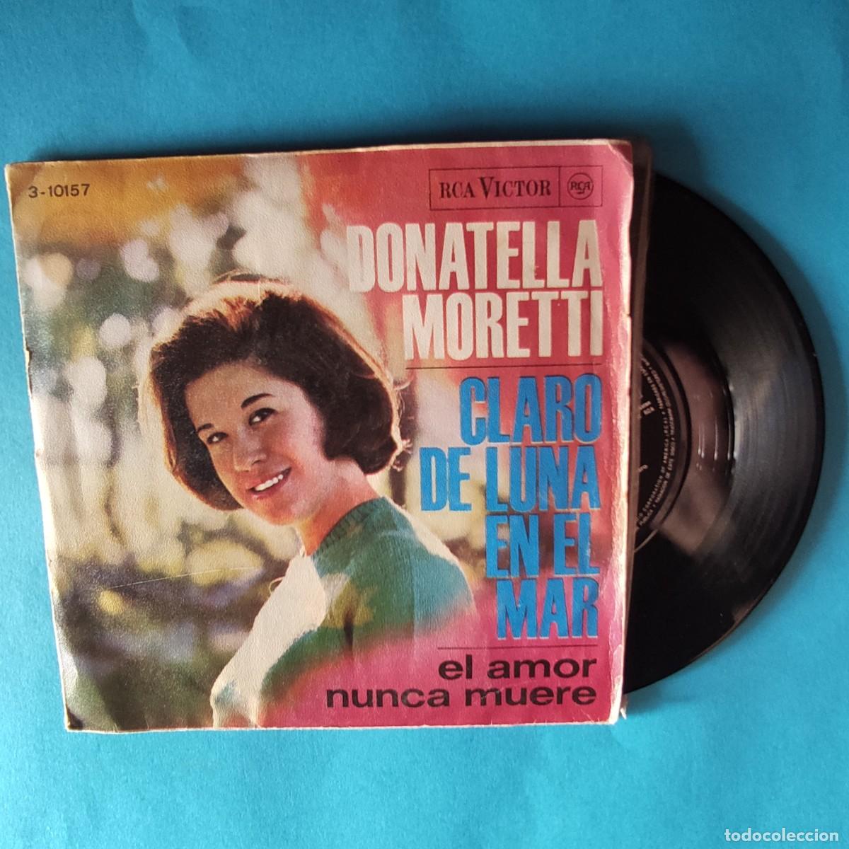 Discos de vinilo: DONATELLA MORETTI . CLARO DE LUNA EN EL MAR ** SINGLE * JUANI - Foto 1