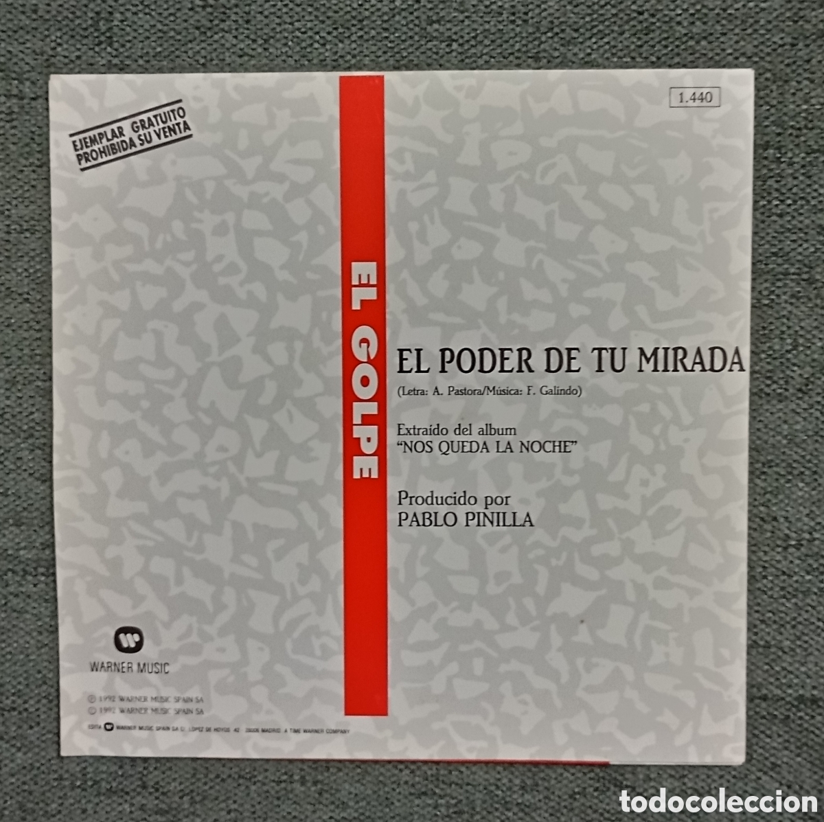 Discos de vinilo: El Golpe. El Poder De Tu Mirada. Single 7&rdquo;Promo, a doble cara. A&ntilde;o 1992. - Foto 2