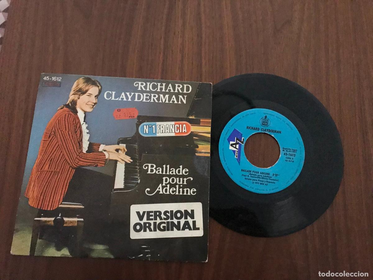 Discos de vinilo: SINGLE RICHARD CLAYDERMAN , BALLADE POUR ADELINE , HISPAVOX - Foto 1
