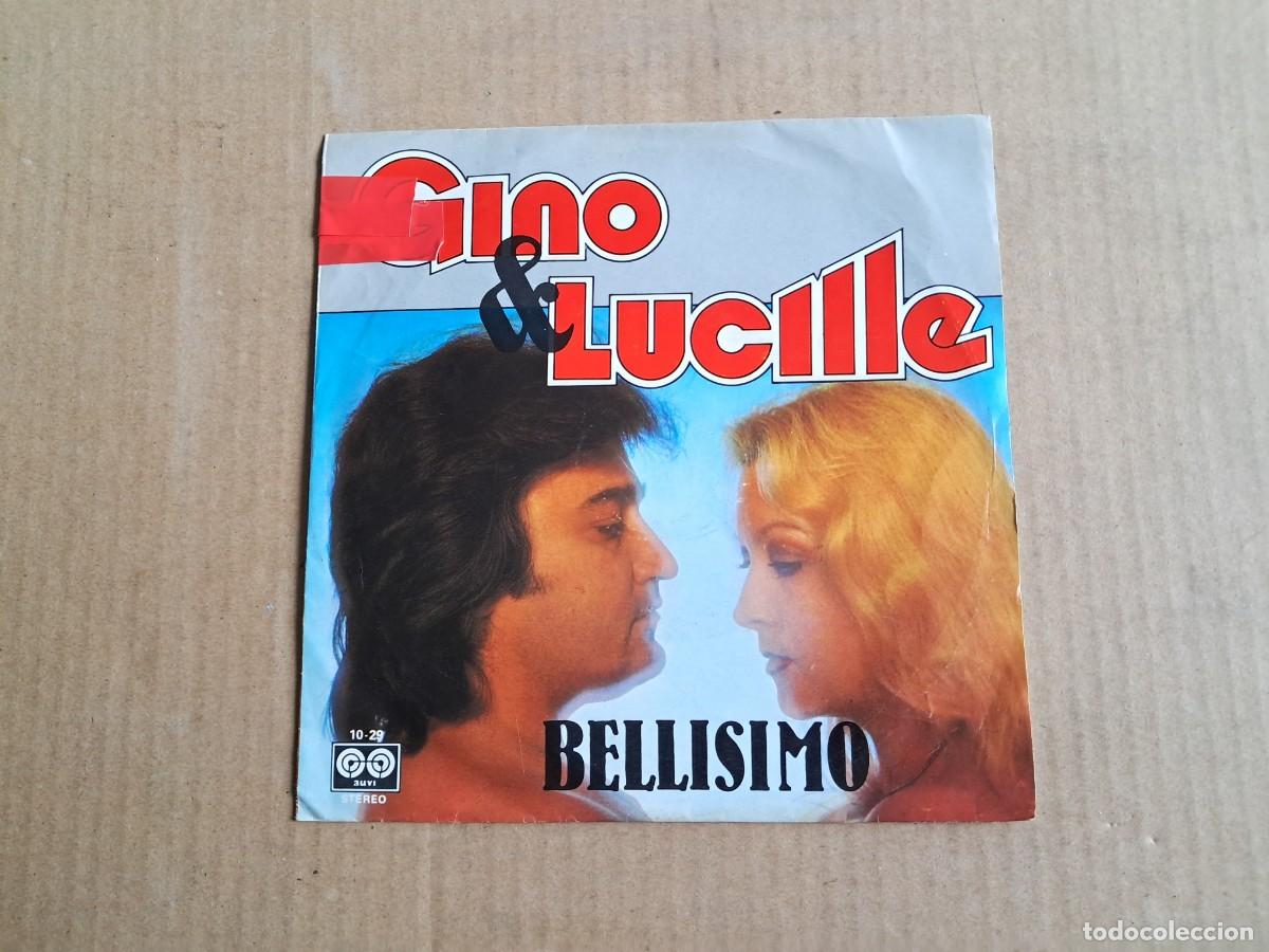 Discos de vinilo: GINO & LUCILLE - BELLISIMO SINGLE 1970 EDICION ESPA&Ntilde;OLA - Foto 1