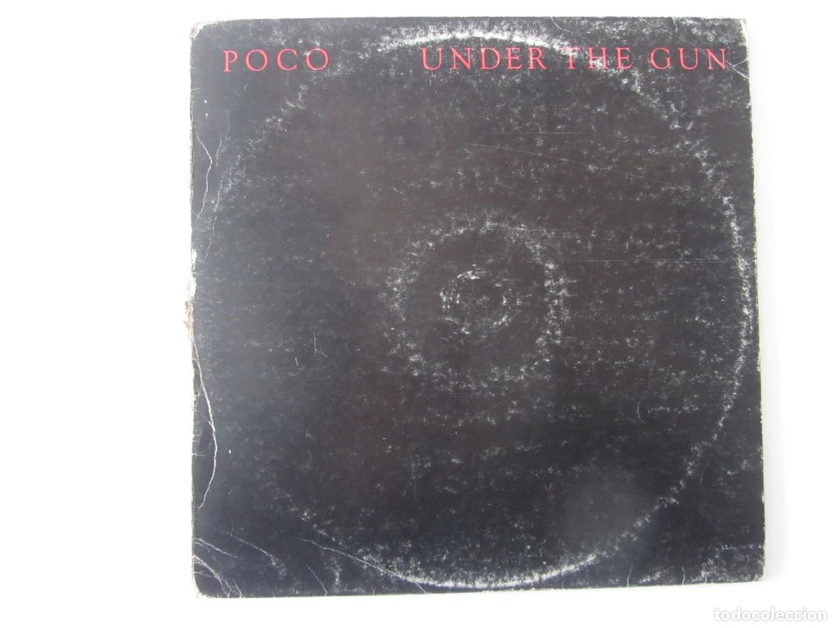 Discos de vinilo: LP POCO. UNDER DE GUN .1980. SPAIN. - Foto 1