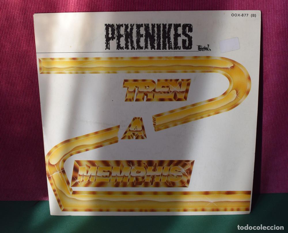 Discos de vinilo: PEKENIKES - TREN A MEMPHIS - SINGLE 1986 - Foto 1