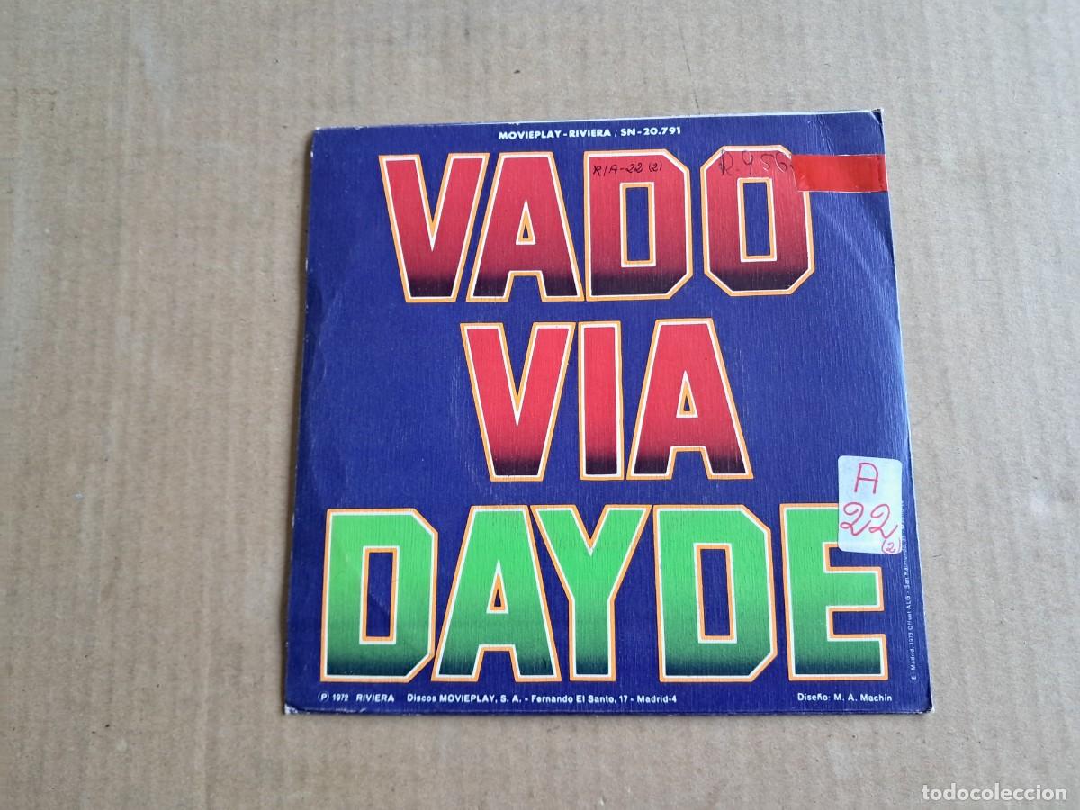 Discos de vinilo: DAYDE - VADO VIA SINGLE 1973 EDICION ESPA&Ntilde;OLA - Foto 3