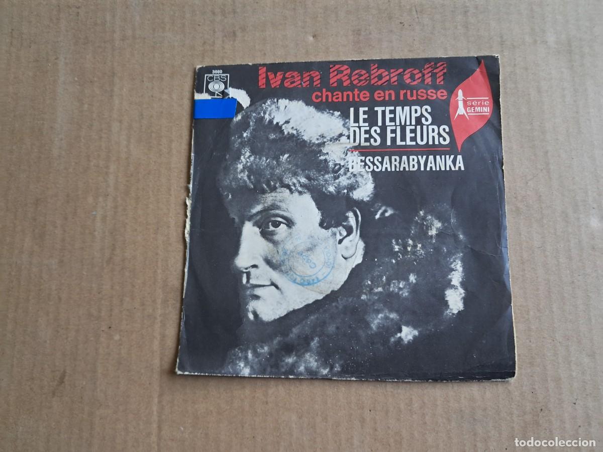 Discos de vinilo: IVAN REBROFF - LE TEMPS DES FLEURS SINGLE 1968 EDICION FRANCIA - Foto 1