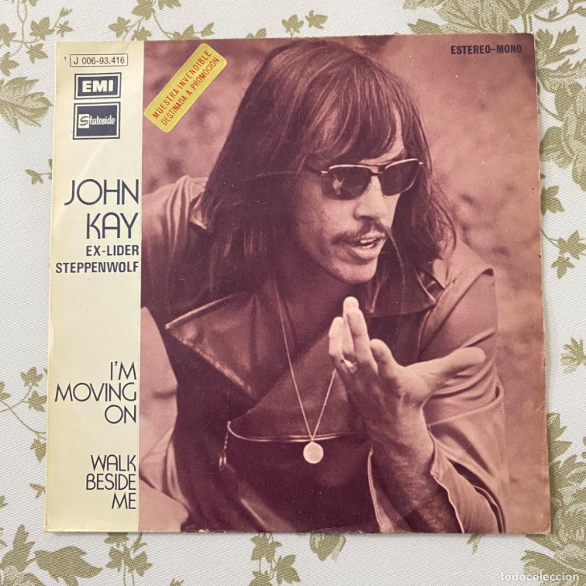 Discos de vinilo: JOHN KAY I&rsquo;M MOVIN&rsquo; ON - Foto 1