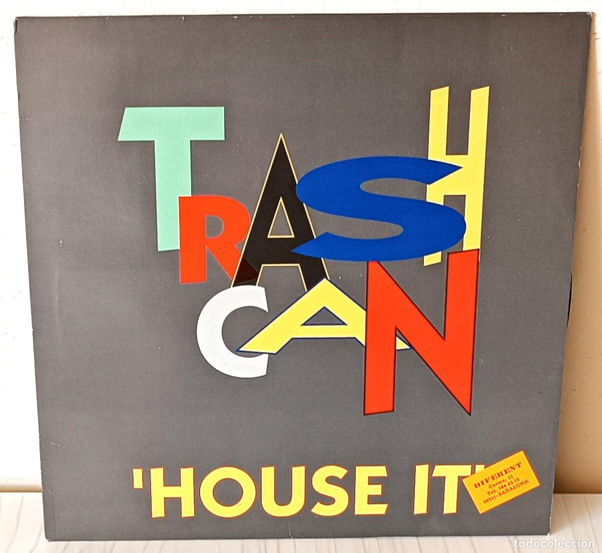 Discos de vinilo: TRASHCAN - HOUSE IT MAXY BOY - 1993 - Foto 1