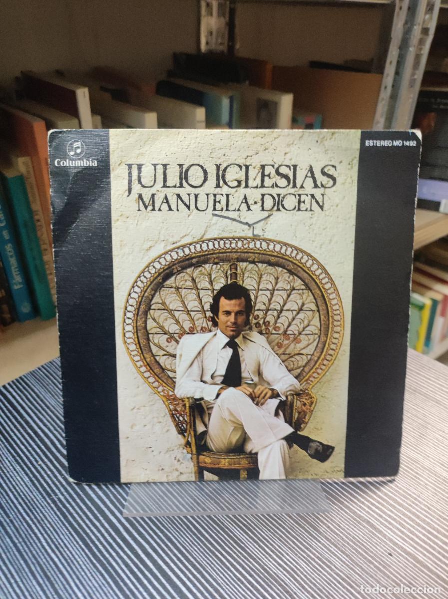 Discos de vinilo: Julio Iglesias &ndash; Manuela / Dicen - Foto 1