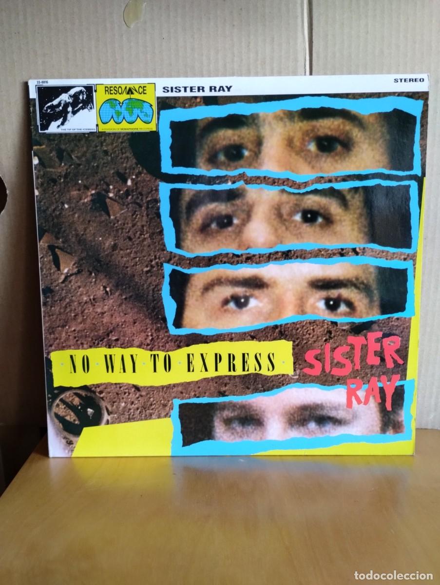 Discos de vinilo: SISTER RAY ----- NO WAY TO EXPRESS - Foto 1