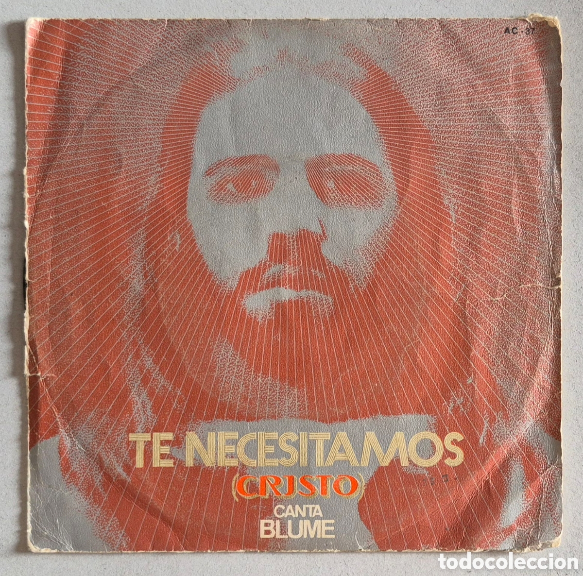 Discos de vinilo: SINGLE - BLUME - TE NECESITAMOS (CRISTO) 1971 - Foto 1