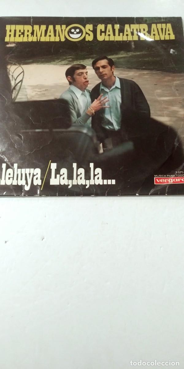 Discos de vinilo: Hermanos Calatrava Aleluya/La,la,la... - Foto 1