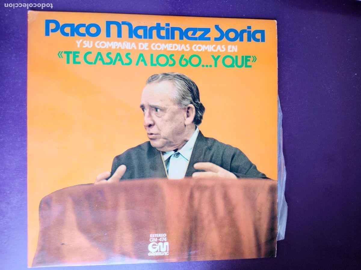 Discos de vinil: Paco Martinez Soria &lrm;&ndash; Te Casas A Los 60.. Y Que - LP GRAMUSIC 1976 - HUMOR COMEDIA TEATRO - SIN USO