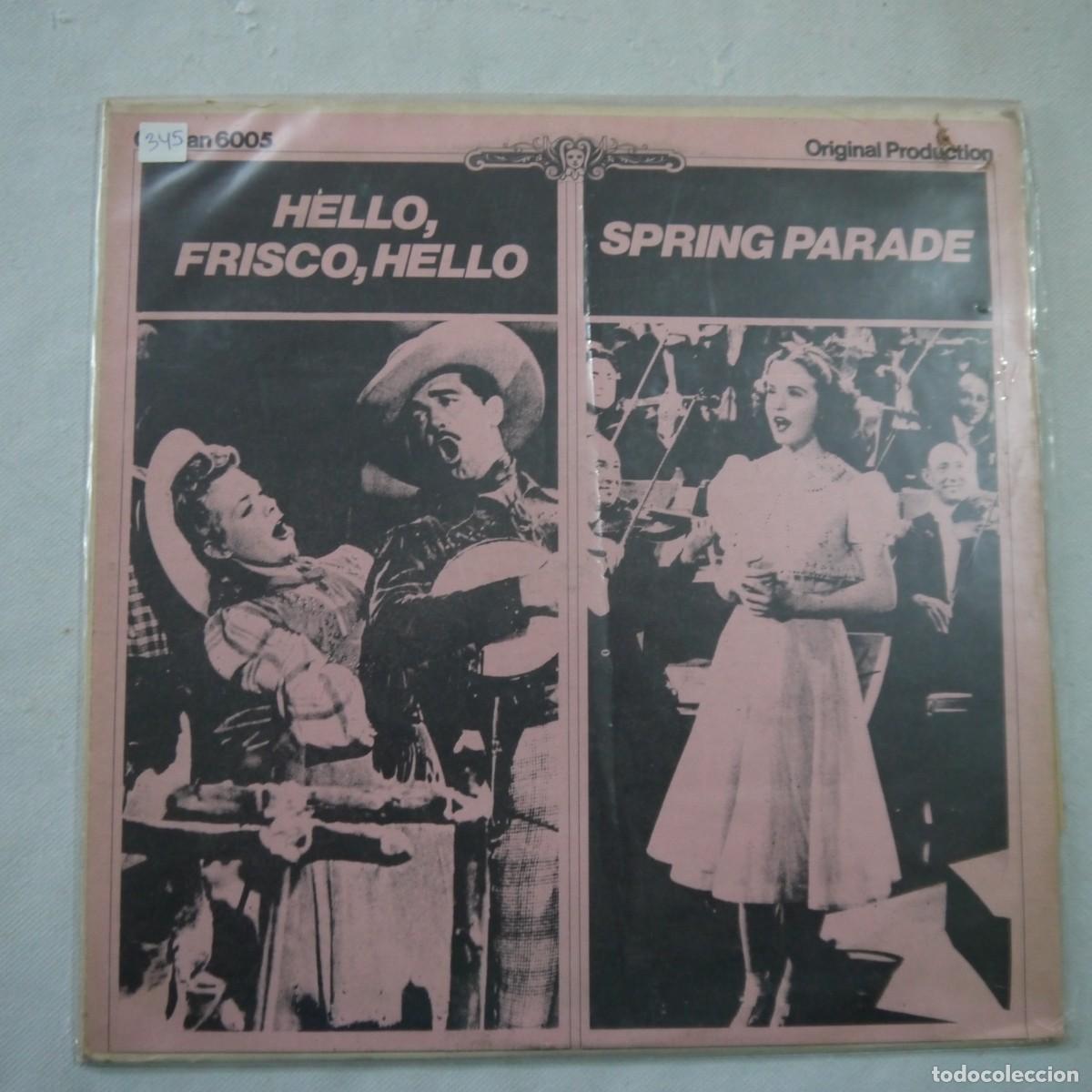 Discos de vinilo: HELLO, FRISCO, HELLO - SPRING PARADE - LP MONO - Foto 1