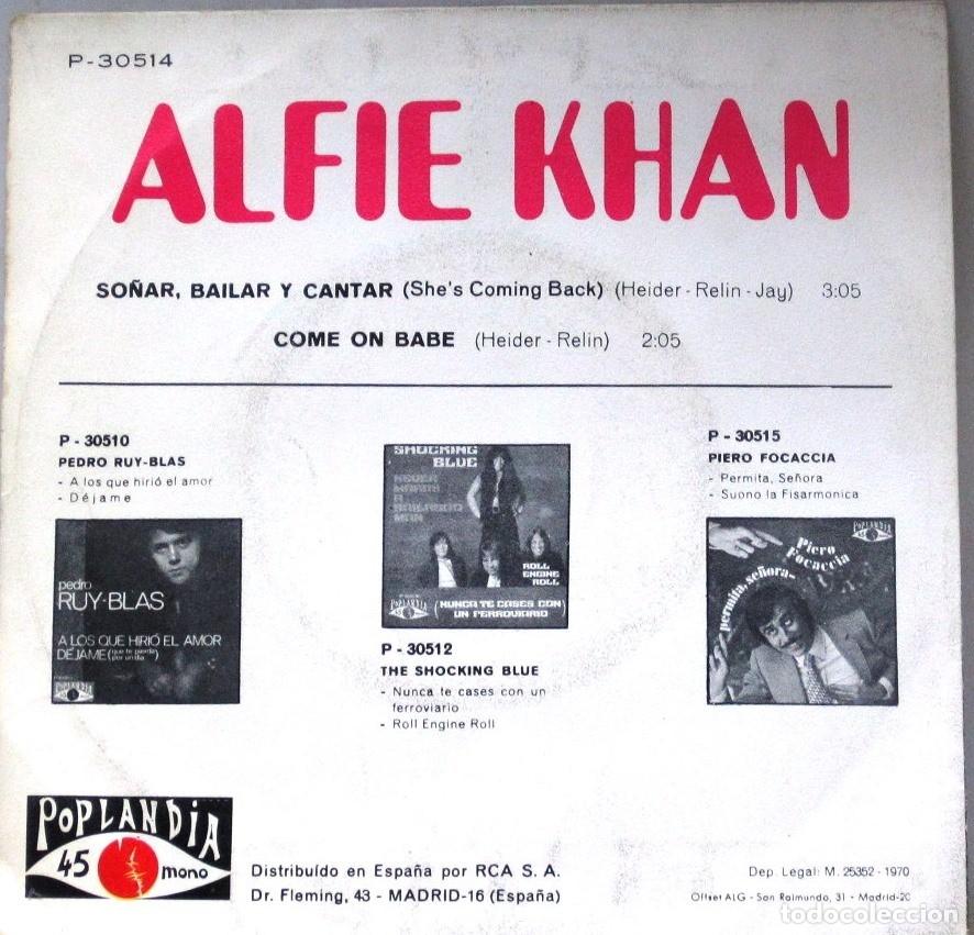 Discos de vinilo: ALFIE KHAN - SO&Ntilde;AR BAILAR Y CANTAR - SINGLE - Foto 2