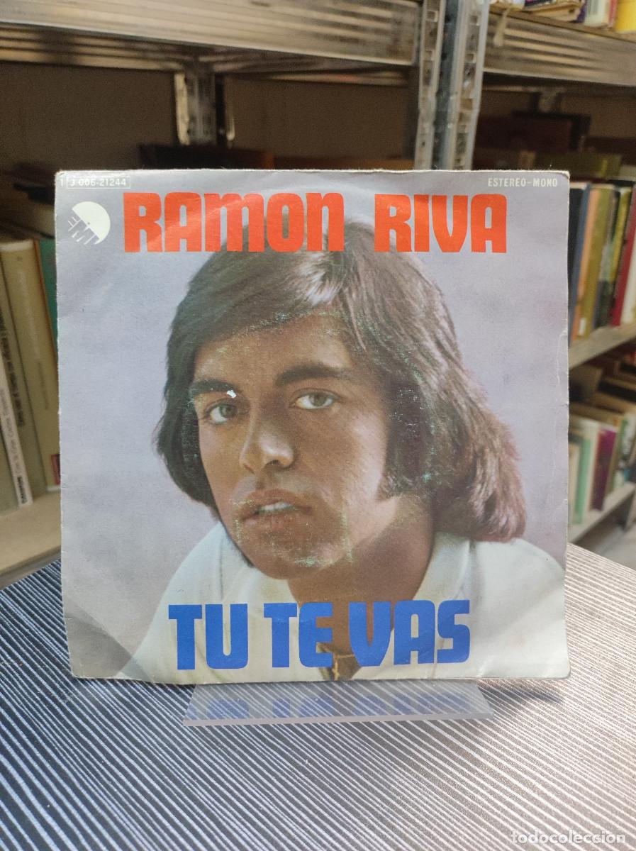 Discos de vinilo: Ramon Riva &ndash; Tu Te Vas - Foto 1