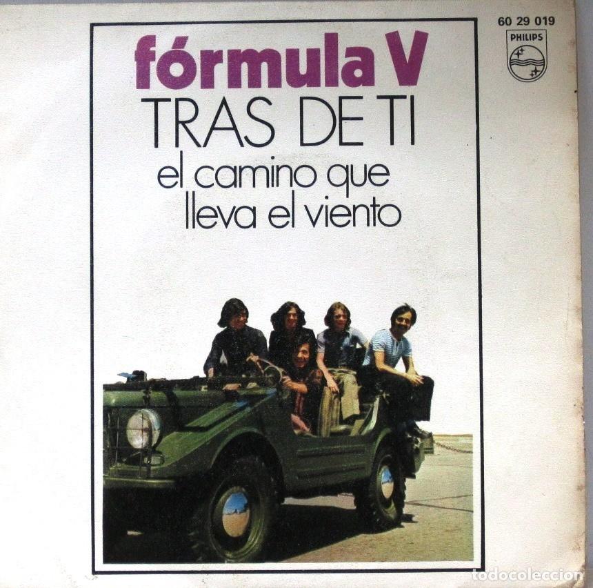 Discos de vinilo: FORMULA V - TRAS DE TI - EL CAMINO QUE LLEVA EL VIENTO - SINGLE - Foto 1