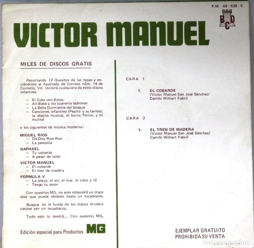 Discos de vinilo: VICTOR MANUEL - EL COBARDE - EL TREN DE MADERA - SINGLE - Foto 2