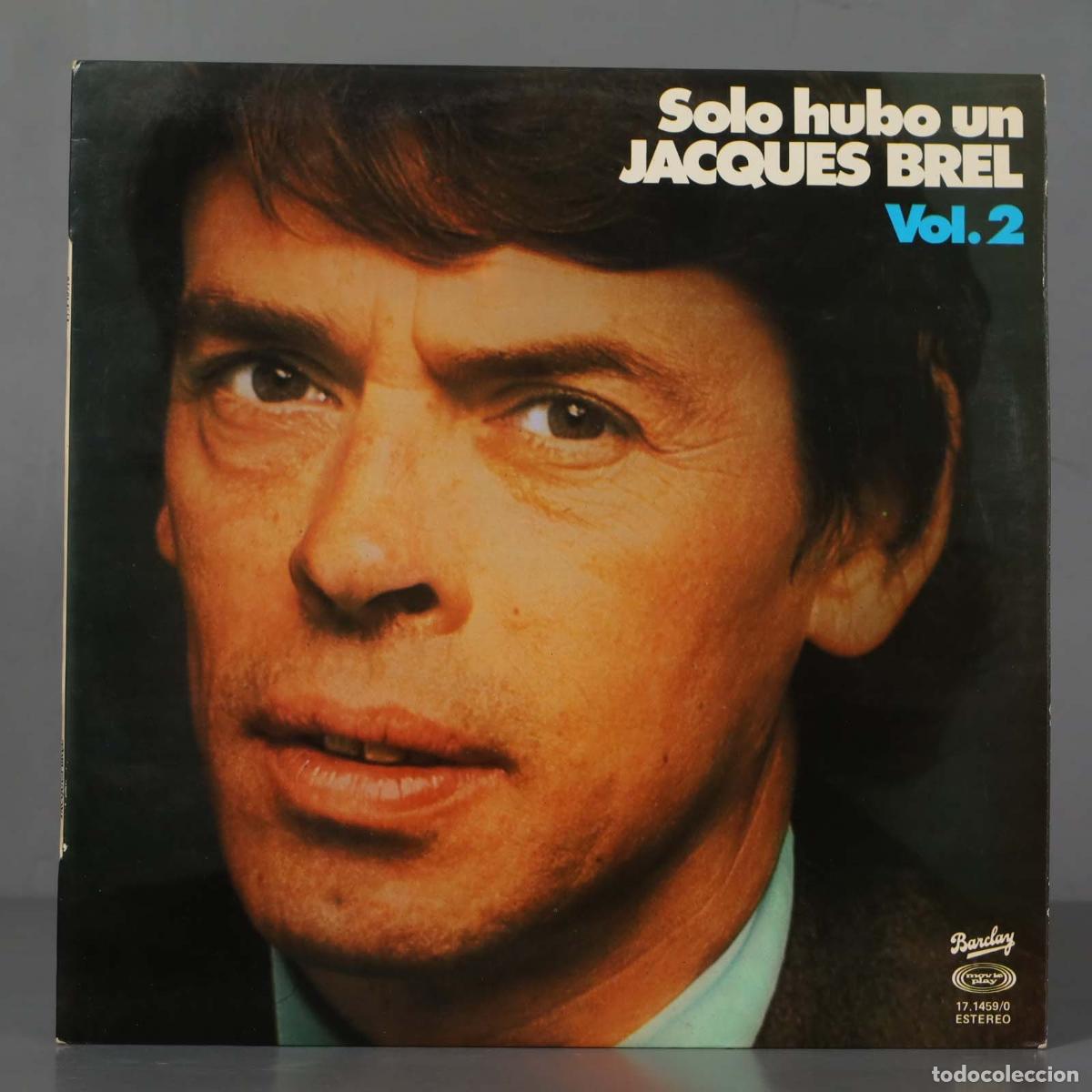 Discos de vinilo: LP. Jacques Brel &ndash; Solo Hubo Un Jacques Brel Vol. 2 - Foto 1