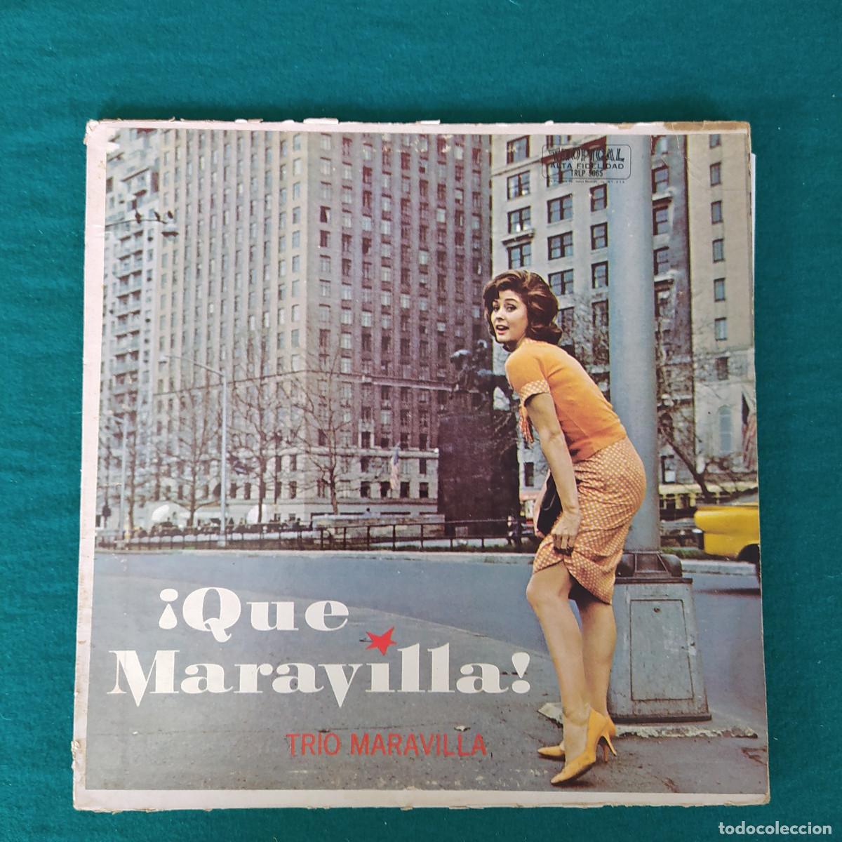 Discos de vinilo: Trio Maravilla &ndash; Que Maravilla! - Foto 1