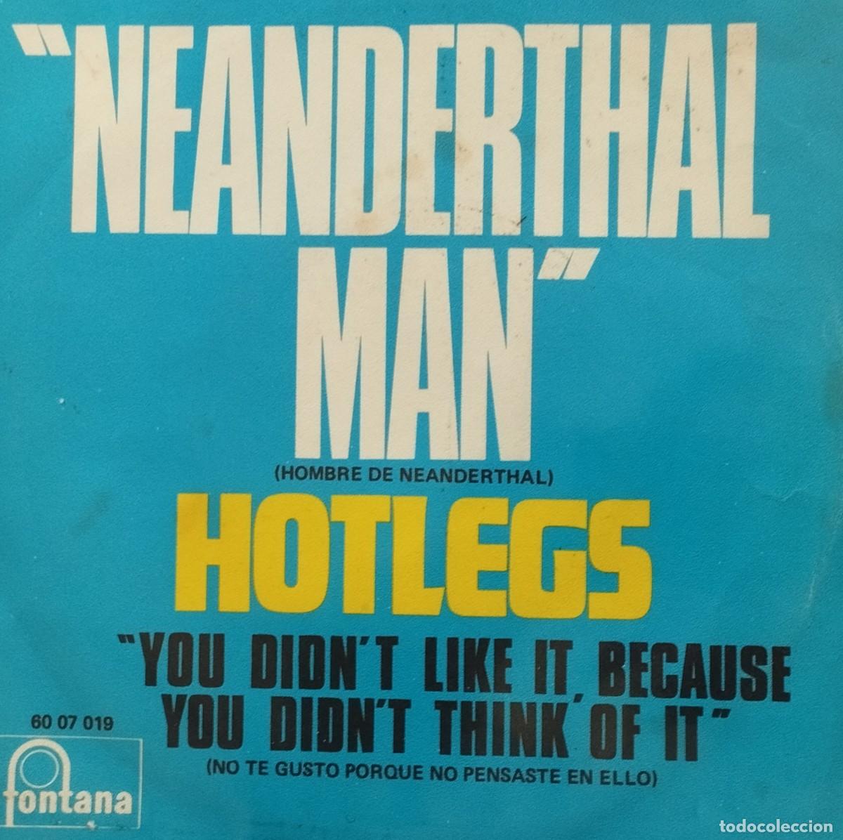 Discos de vinilo: HOTLEGS - NEANDERTAL MAN - Foto 1