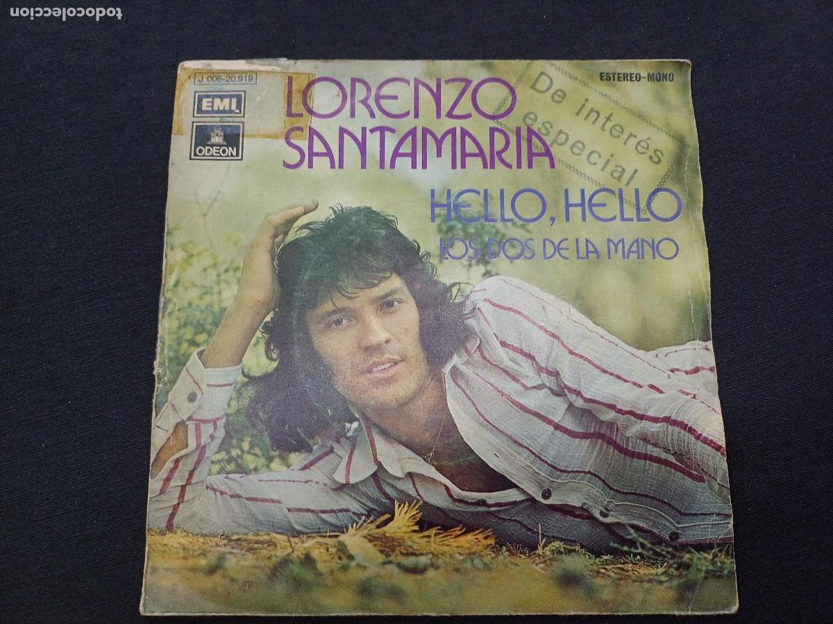 Discos de vinilo: LORENZO SANTAMARIA/HELLO HELLO/SINGLE. - Foto 1