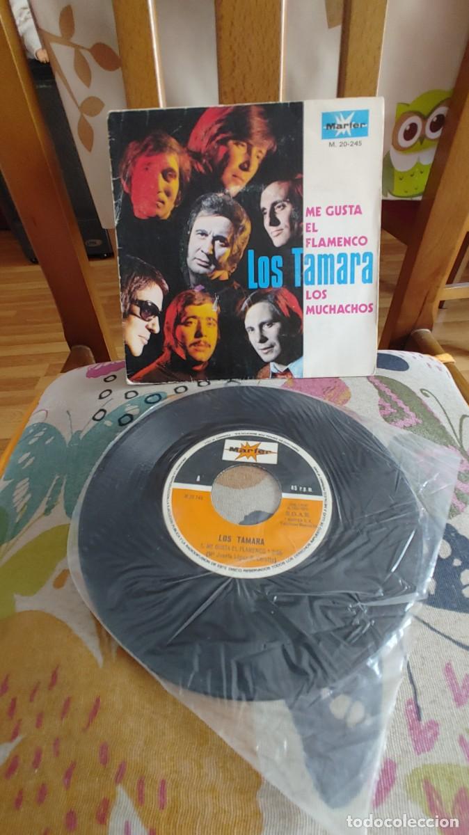 Discos de vinilo: LOS TAMARA-SINGLE ME GUSTA EL FLAMENCO - Foto 1