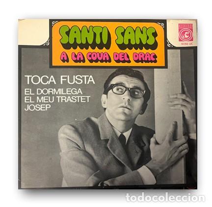 Discos de vinilo: Santi Sans &ndash; A La Cova Del Drac Single 7&rdquo; - Foto 1