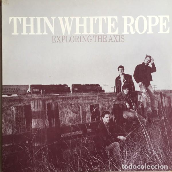 Discos de vinilo: Thin White Rope &ndash; Exploring The Axis - Foto 1