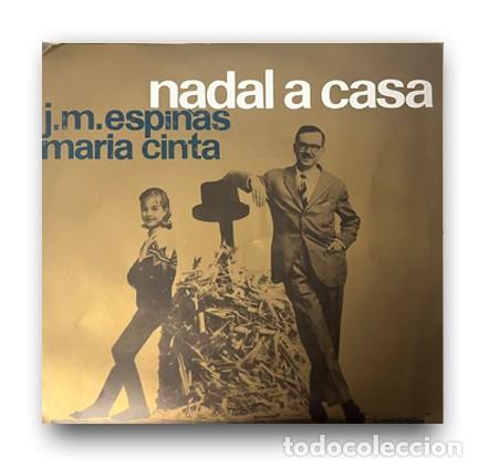 Discos de vinilo: J. M. Espin&agrave;s, Maria Cinta &ndash; Nadal A Casa Single 7&rdquo; - Foto 1