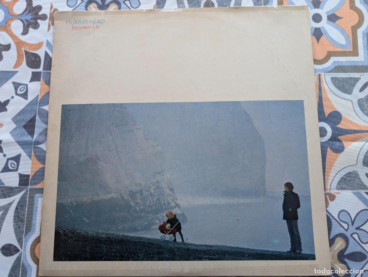 Discos de vinilo: L-990 MURRAY HEAD - BETWEEN US - DIFICIL LP VINILO 1979 - Foto 1