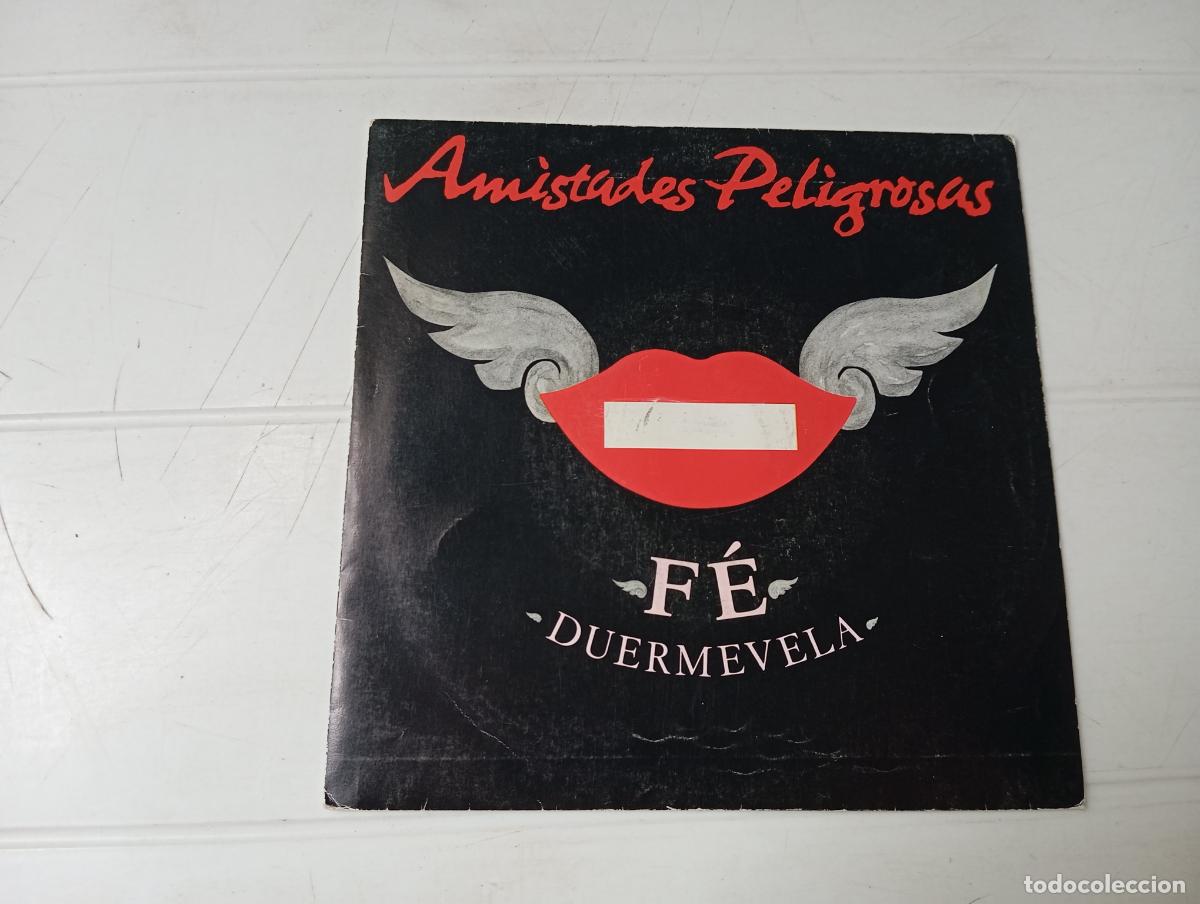 Discos de vinilo: SINGLE AMISTADES PELIGROSAS - FE - Foto 1