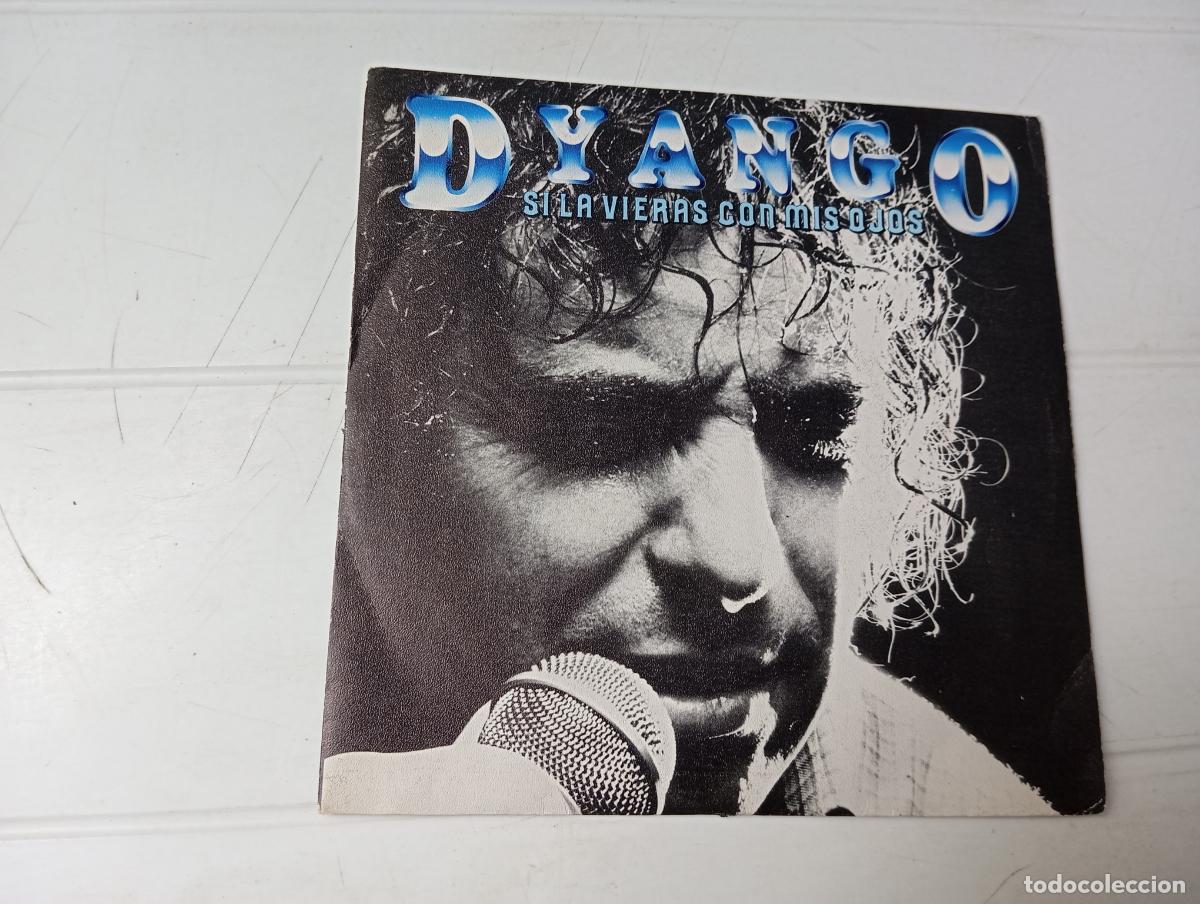 Discos de vinilo: SINGLE DYANGO - SI LA VIERAS CON MIS OJOS - Foto 1