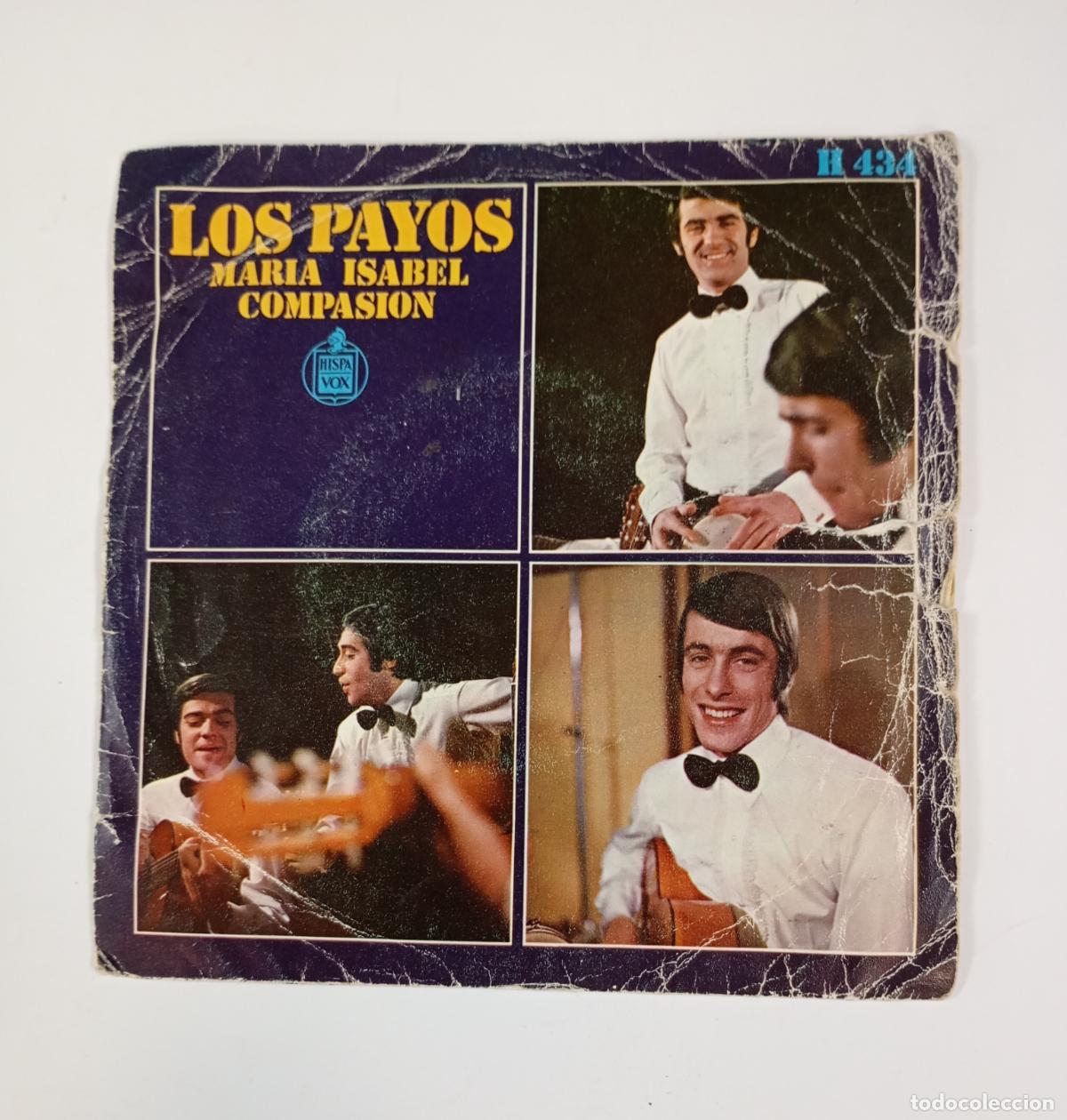 Discos de vinilo: Los Payos - Mar&iacute;a Isabel / Compasi&oacute;n - Single. TDKDS16B - Foto 1