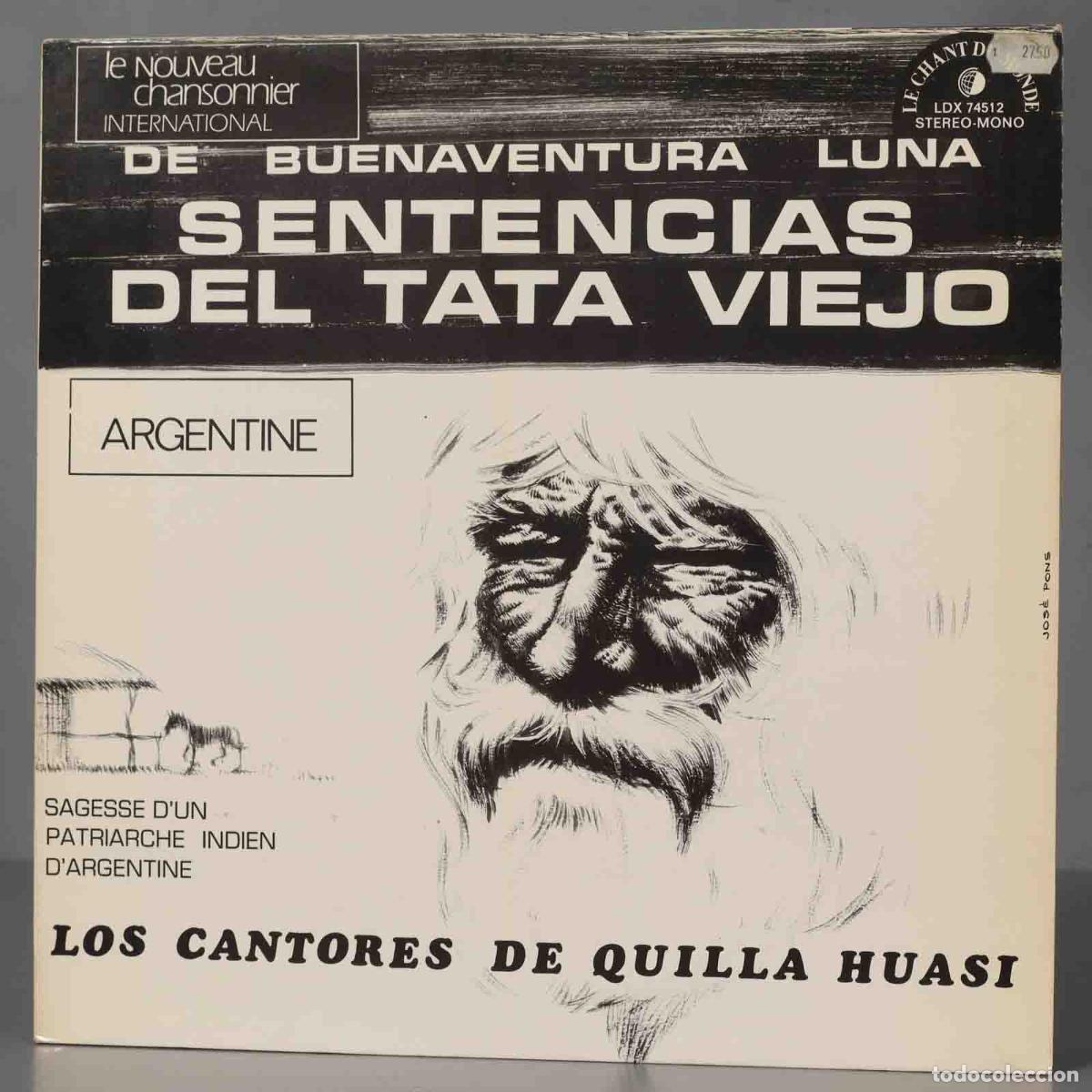 Disques de vinyle: LP. Los Cantores De Quilla Huasi &ndash; Sentencias Del Tata Viejo (De Buenaventura Luna)