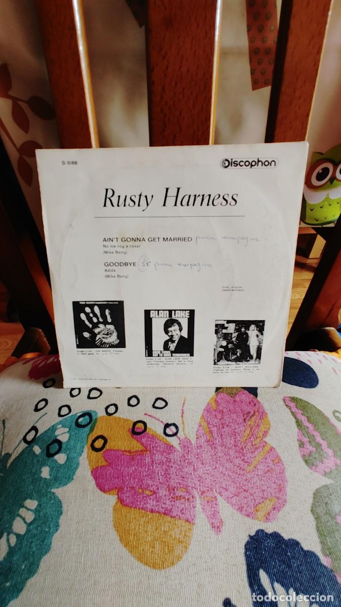Discos de vinilo: RUSTY HARNESS-SINGLE AIN&acute;T GONNA GET MARRIED - Foto 2