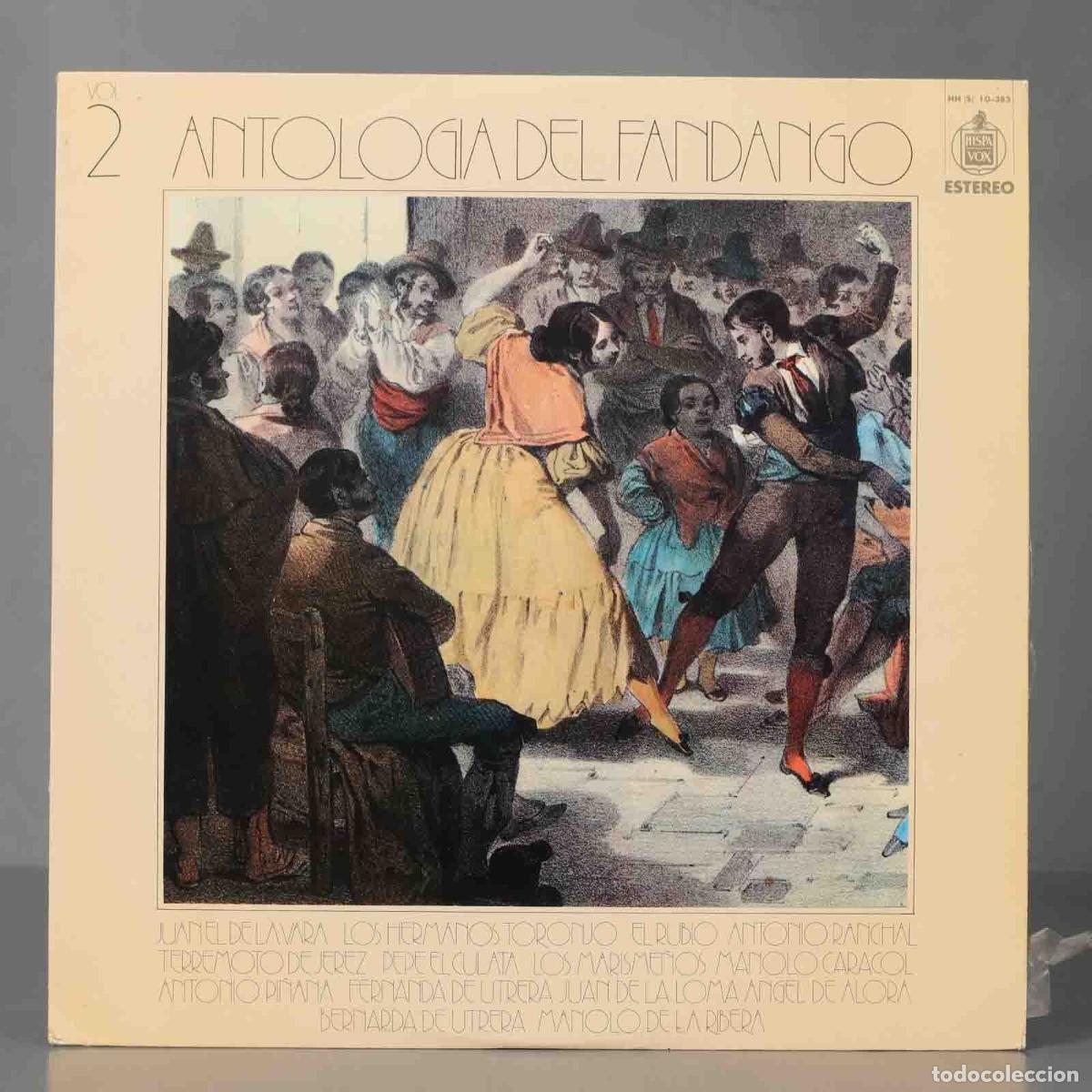 Discos de vinilo: LP. ANTOLOGIA DEL FANDANGO. VOL 2 - Foto 1