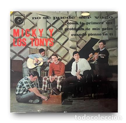Discos de vinilo: Micky Y Los Tonys &ndash; No Se Puede Ser Vago Single 7&rdquo; - Foto 1