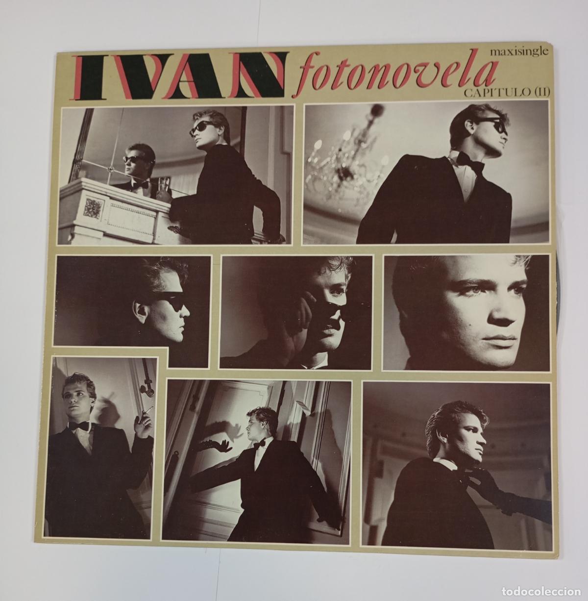 Discos de vinilo: IV&Aacute;N. FOTONOVELA &middot; CAP&Iacute;TULO (II). MAXI-SINGLE. TDKDA3 - Foto 1