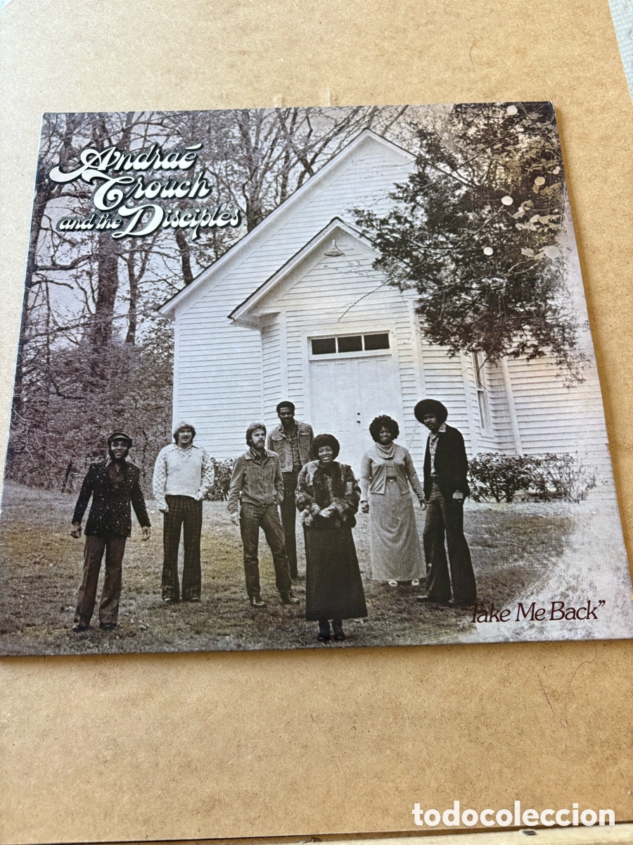 Discos de vinilo: Lp vinilo Take me Back, Andrae Crouch & The Disciples (A17) - Foto 1