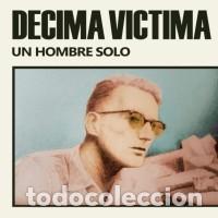 Discos de vinilo: D&eacute;cima v&iacute;ctima - &rdquo;Un hombre solo&rdquo; LP. - Foto 1