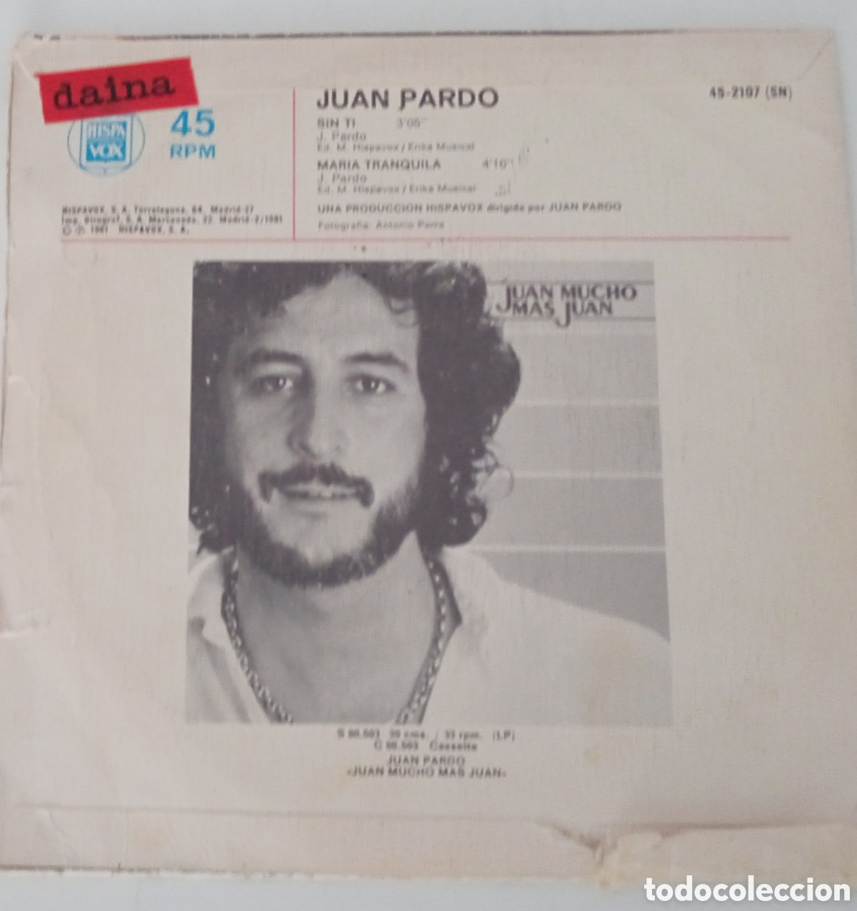 Discos de vinilo: JUAN PARDO - Sin t&iacute; (1981) single - Foto 2