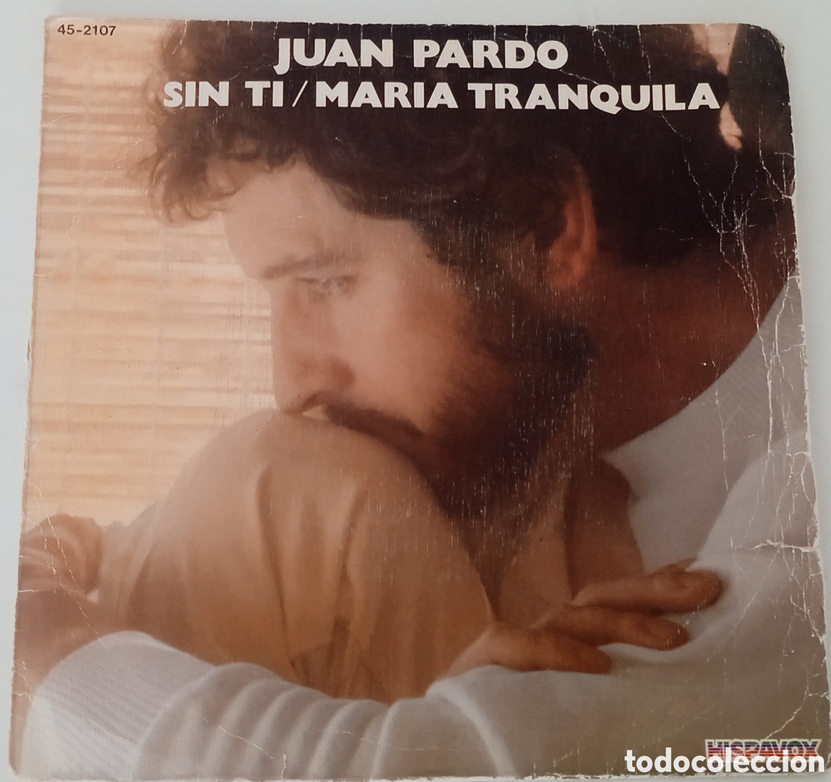 Discos de vinilo: JUAN PARDO - Sin t&iacute; (1981) single - Foto 1