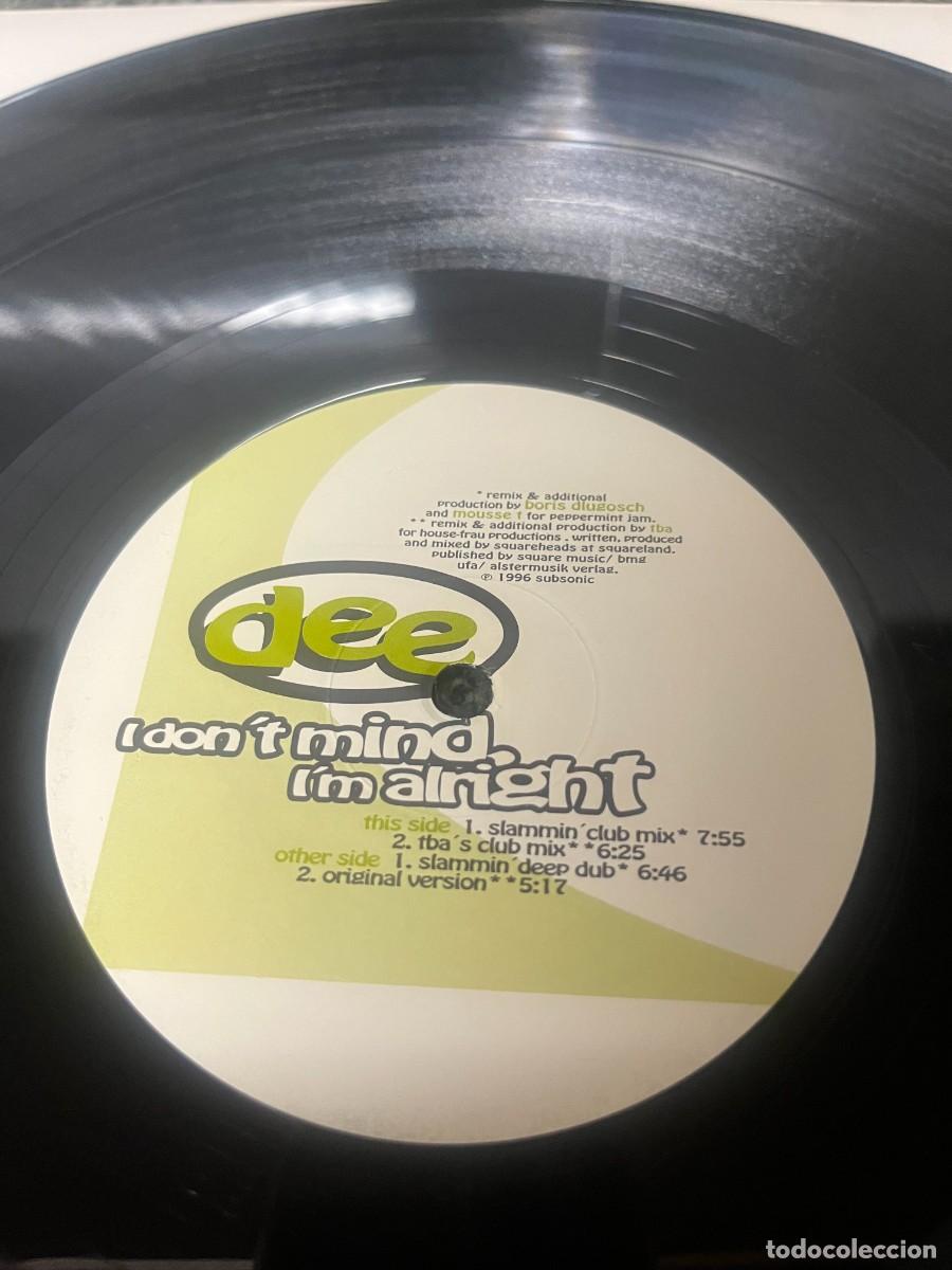 Discos de vinilo: Dee I Dont Mind, Im Alright - Foto 3