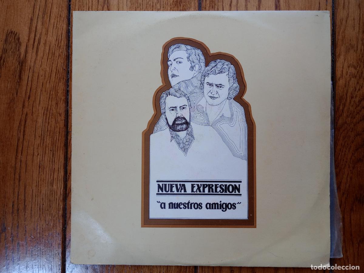 Discos de vinilo: Nueva Expresi&oacute;n - a nuestros amigos - Foto 1