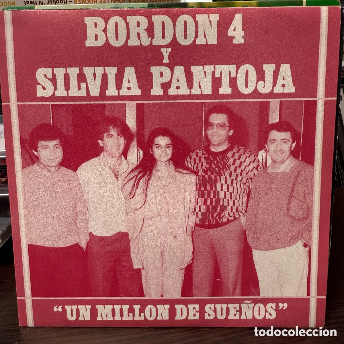 Discos de vinilo: Bordon-4 y Silvia Pantoja - Un Millon De Sue&ntilde;os (7&rdquo;) - Foto 1