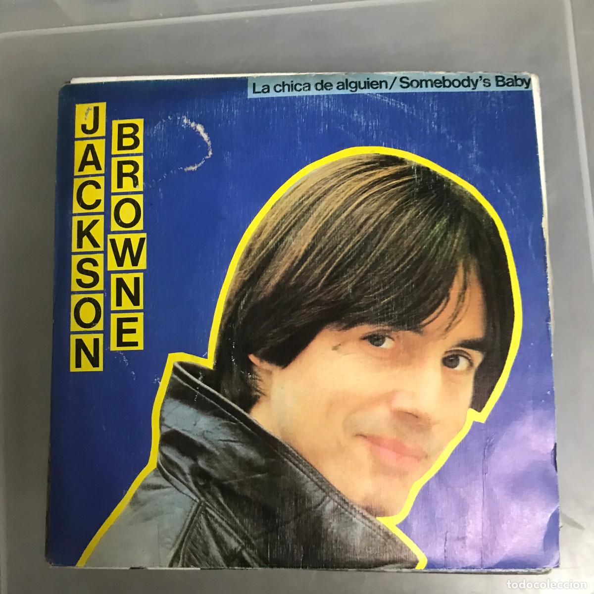 Discos de vinilo: JACKSON BROWNE - SOMEBODYS BABY - SINGLE WEA SPAIN 1982 - Foto 1