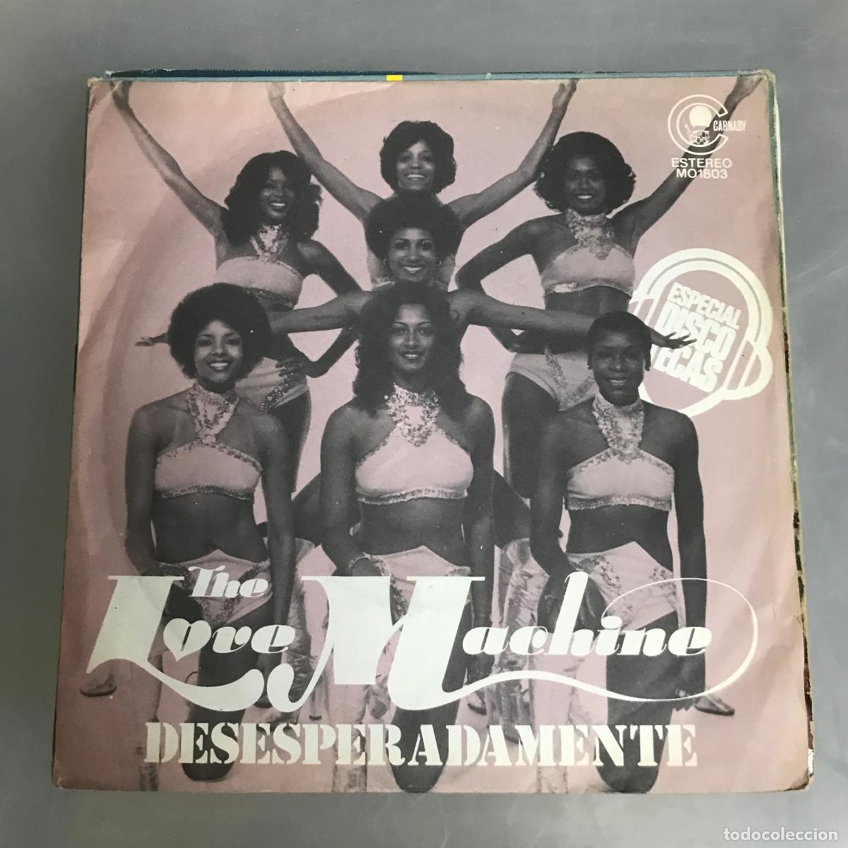 Discos de vinilo: LOVE MACHINE - DESPERATELY - SINGLE CARNABY SPAIN 1978 - Foto 1